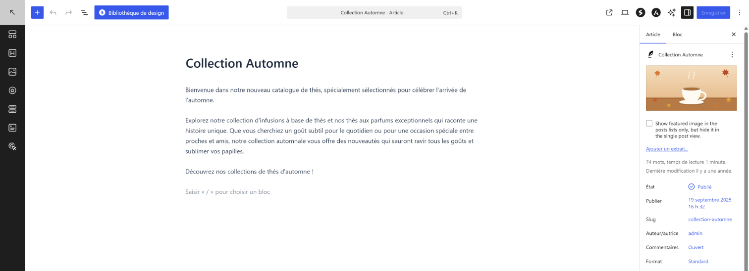 Éditeur de blocs ouvert sur l'article «&nbsp;Collection Automne&nbsp;» : en haut à gauche le bouton bleu «&nbsp;+&nbsp;» pour insérer un bloc, au centre le titre et les paragraphes, en haut à droite le bouton Enregistrer, et dans la colonne de droite l'onglet Article avec l'image mise en avant, le lien Ajouter un extrait, l'état Publié, la date de publication, le slug et l'auteur.